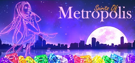 Games like Spirits of Metropolis