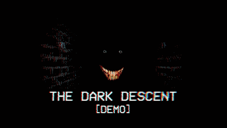 The Dark Descent [Demo] Image