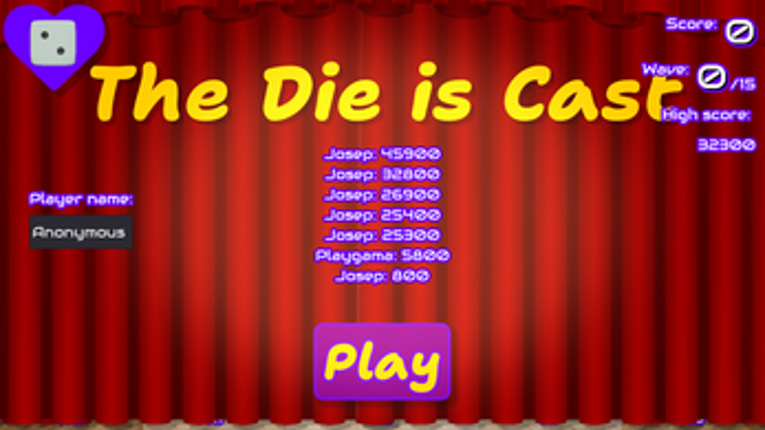 The Die is Cast Image