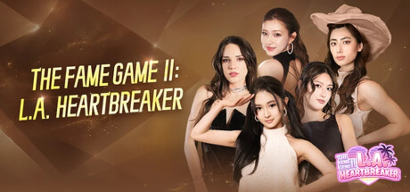 The Fame Game II: L.A. Heartbreaker Image