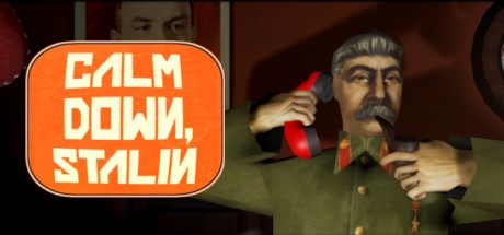 Games like Calm Down, Stalin
