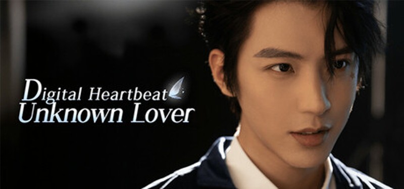 Digital Heartbeat:Unknown Lover Image