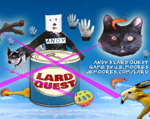 Games like Andy's Lard Quest