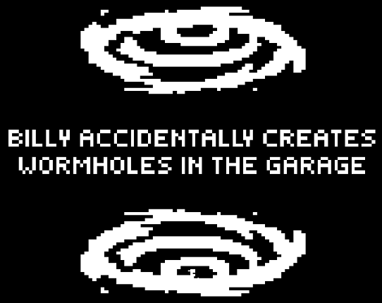 Billy accidentally creates wormholes in the garage Image