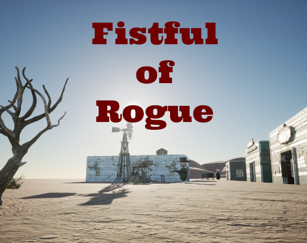 Games like Fistful of Rogue