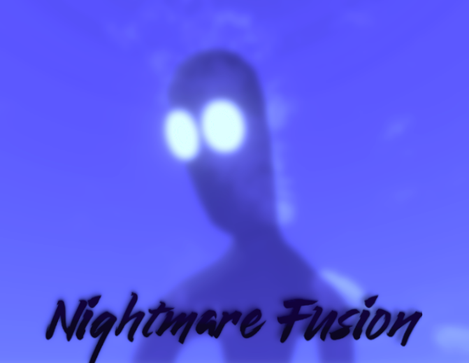 Games like Nightmare Fusion