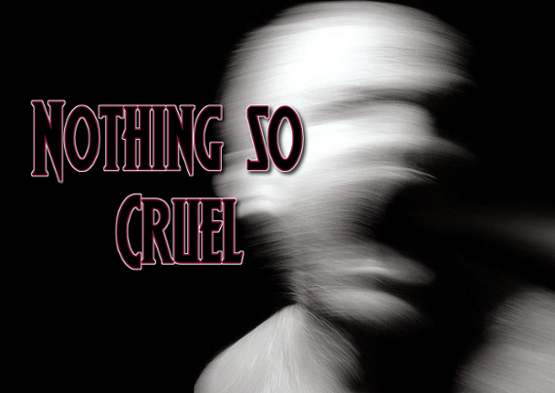 Nothing So Cruel Game Cover