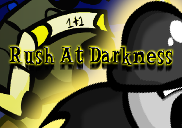 Rush At Darkness Game Cover