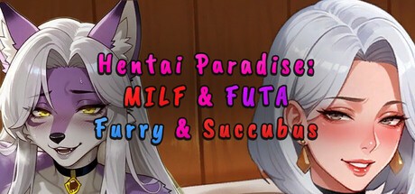 Games like Hentai Paradise: MILF & FUTA & Furry & Succubus