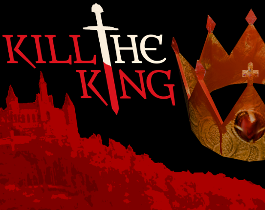 KILL THE KING Image