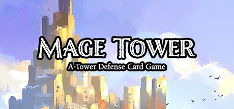 Games like Mage Tower, A Tower Defense Card Game