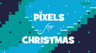 Pixels for Christmas Image