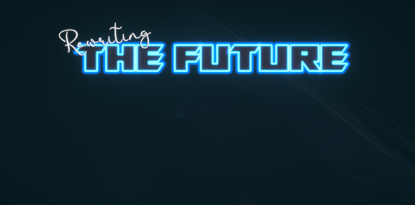 Games like Rewriting The Future