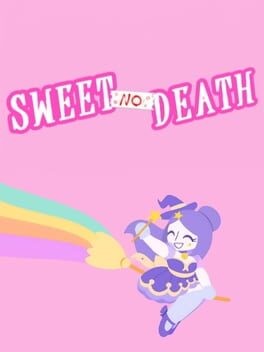 Games like Sweet No Death