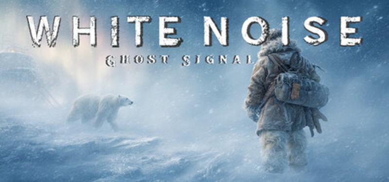 White Noise: Ghost Signal Image