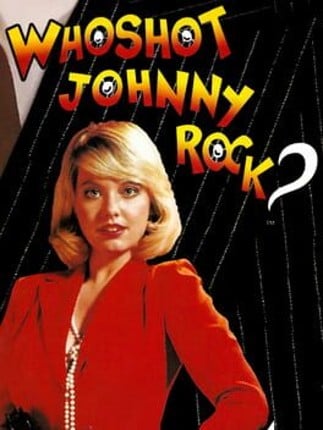 Who Shot Johnny Rock? Image