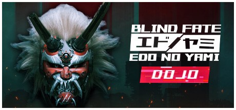 Games like Blind Fate: Edo no Yami — Dojo