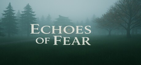 Games like Echoes of Fear
