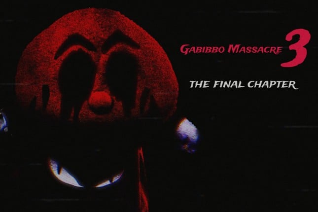 Gabibbo Massacre 3 | The Final Chapter Image