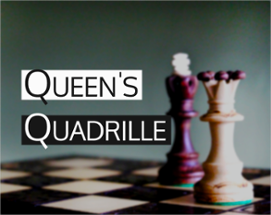 Queen's Quadrille Image