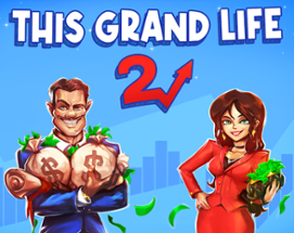 This Grand Life 2 Image