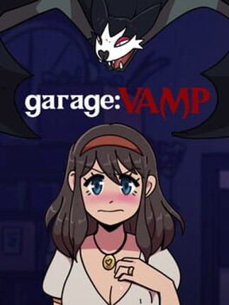 Garage: Vamp Image