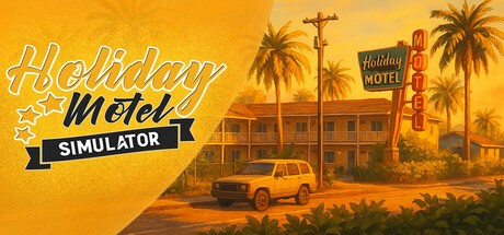 Games like Holiday Motel Simulator