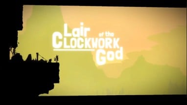 Lair of the Clockwork God Image