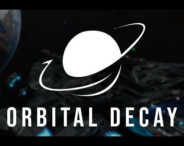 Games like Orbital Decay