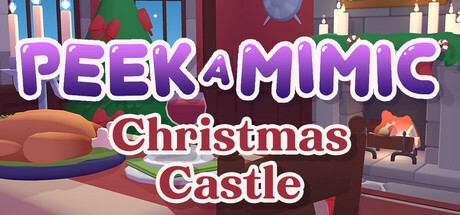 Games like Peek-A-Mimic Christmas Castle