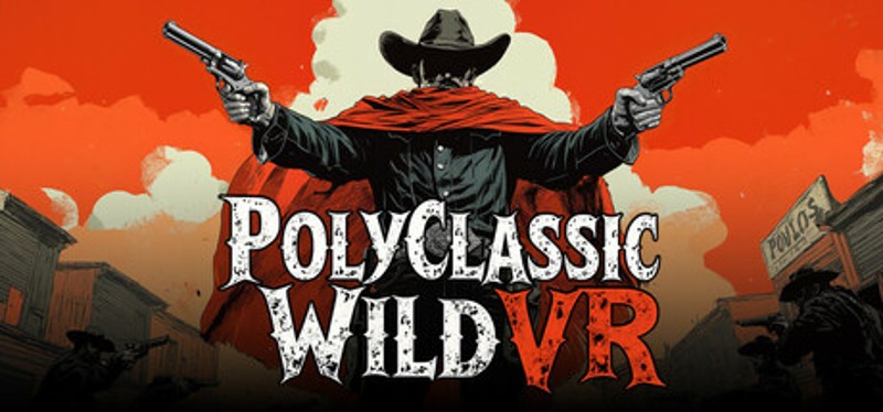 PolyClassic: Wild VR Image