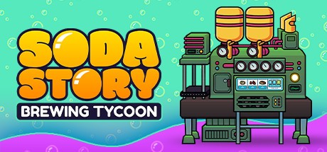 Games like Soda Story: Brewing Tycoon