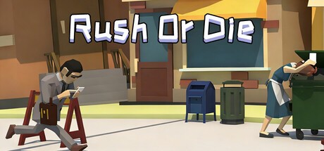 Games like 哥是莽撞人 Rush or Die