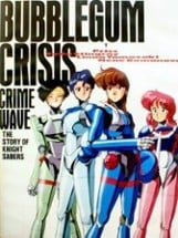 Bubblegum Crisis: Crime Wave Image