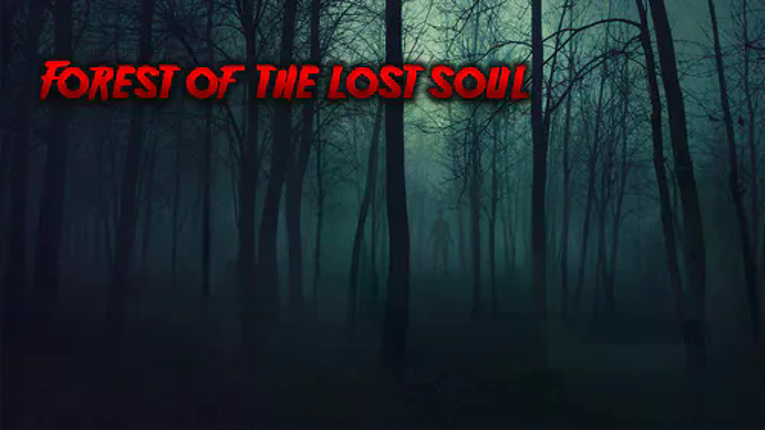 Forest of the Lost Soul Image
