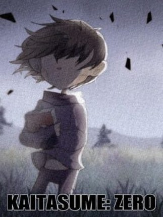 Kaitasume: ZERO Image