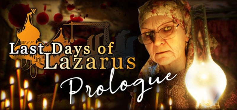 Last Days of Lazarus - Prologue Image