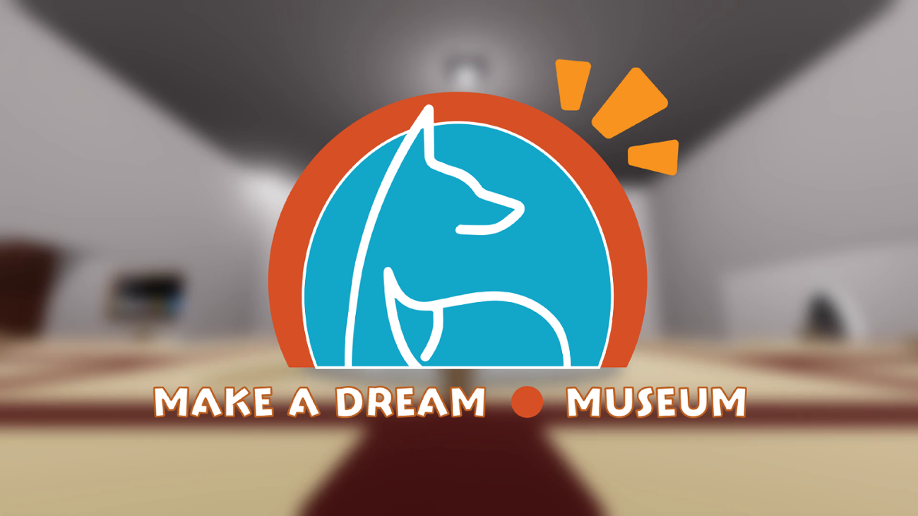 Games like Make a Dream Museum