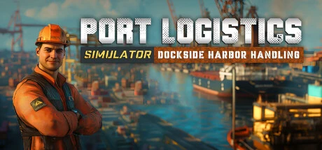 Games like Port Logistics Simulator: Dockside Harbor Handling