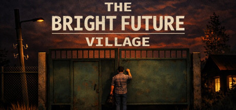 The Bright Future Village Image