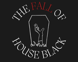 The Fall of House Black Image