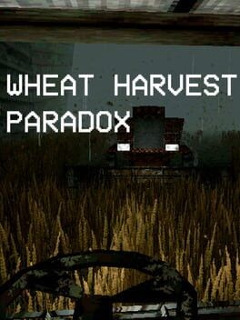 Games like Wheat Harvest Paradox