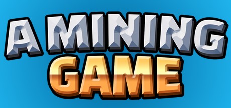 Games like A Mining Game