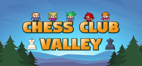 Games like Chess Club Valley