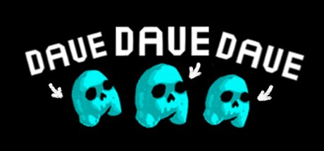 Games like Dave Dave Dave
