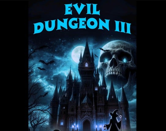 EVIL DUNGEON III  (C64) Image