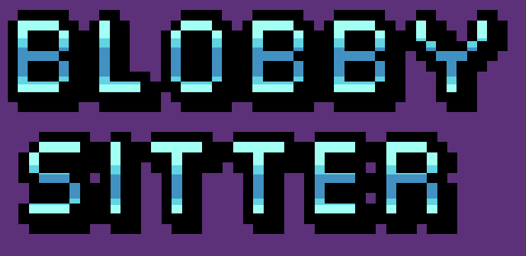 Games like The Blobbysitter