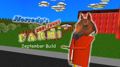 Horsedy's Cool Funny Farm: September Build Image