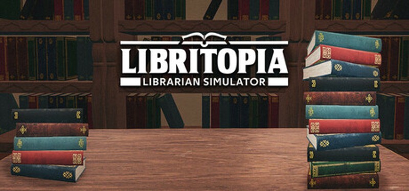 LIBRITOPIA: Librarian Simulator Image