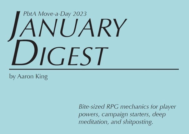 PbtA23 January Digest Game Cover